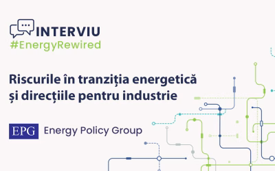 Interviu Energy Policy Group: riscurile in tranzitia energetica si directiile pentru industrie